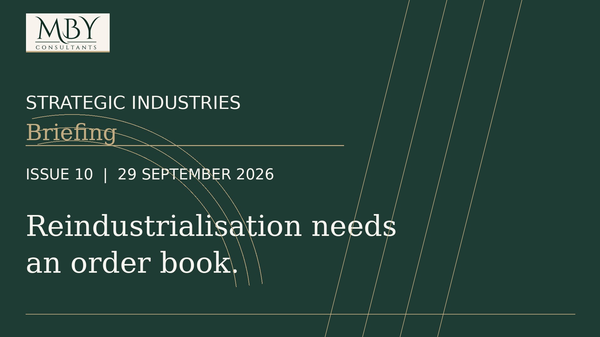 Reindustrialisation needs an order book